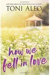 How We Fell in Love