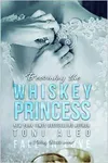 Becoming the Whiskey Princess