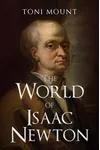 The World of Isaac Newton