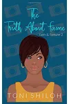 The Truth About Fame