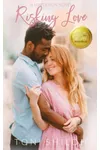Risking Love