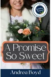 A Promise So Sweet
