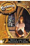 Becca and the Prisoner's Cross