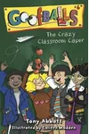 The Crazy Classroom Caper