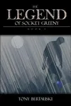 The Legend of Socket Greeny