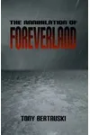 The Annihilation of Foreverland