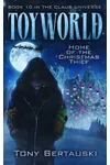 ToyWorld: Home of the Christmas Thief