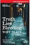 Truth Lies Bleeding