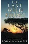 The Last Wild Rhino