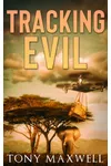 Tracking Evil