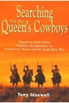 Searching for the Queen's Cowboys
