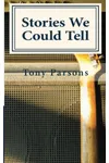 Stories We Could Tell