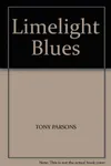 Limelight Blues