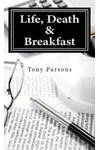 Life, Death and Breakfast