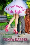 Grooming Mr. Right