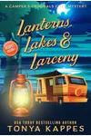Lanterns, Lakes, & Larceny