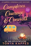 Campfires, Courage, & Convicts