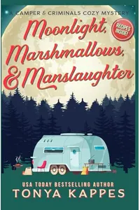 Moonlight, Marshmallows, & Manslaughter
