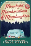 Moonlight, Marshmallows, & Manslaughter