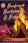 Bonfire, Backpacks, & Brawls