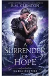 A Surrender Of Hope