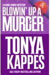 Blowin' Up A Murder