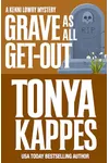Grave As All Get-Out