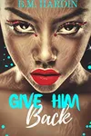 Give Him Back