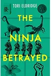 The Ninja Betrayed