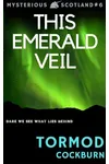 This Emerald Veil