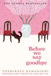 Before We Say Goodbye
