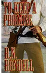 To Keep A Promise