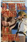 To The Tall Timber