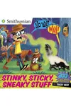 Stinky, Sticky, Sneaky Stuff