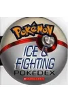 Ice & Fighting Pokédex