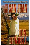 To The San Juan