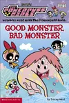 Good Monster, Bad Monster