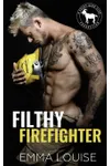 Filthy Firefighter