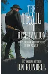 The Trail to Reservation