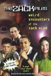 Weird Encounters of the Zack Kind
