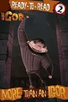 More Than an Igor
