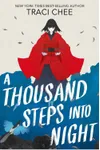 A Thousand Steps into Night
