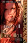Her Wiccan, Wiccan Ways
