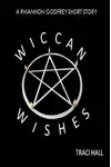 Wiccan Wishes