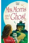 Mrs. Morris and the Ghost