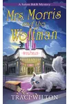Mrs. Morris and the Wolfman
