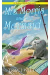 Mrs. Morris and the Mermaid
