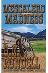 Mescalero Madness
