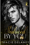 Seduced By You