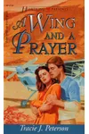 A Wing And A Prayer